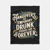 Funny Hangovers Are Temrary Drinking Humor Fleecedecke (Vorderseite)