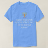 Funny Hanukkah Chanukah Handy Zitat Geschenk T T-Shirt (Design vorne)