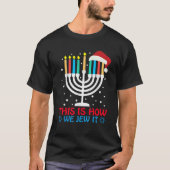 Funny Hanukkah jüdisch so jüdisch wir es Challa T-Shirt (Vorderseite)