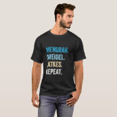 Funny Hanukkah Menorah Dreidel Latkes Wiederholung T-Shirt (Vorne ganz)