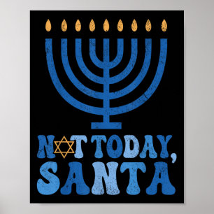 Funny Hanukkah Not Today Santa Menorah Chanukah Je Poster