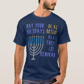 Funny Hanukkah Zitat Menorah Meme jüdischen Urlaub T-Shirt (Vorderseite)