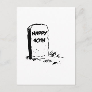 Funny, "Happy 40." Gravestone Postkarte