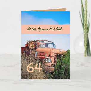 FUNNY Happy 64. Geburtstag - Vintager Orange Truck Karte