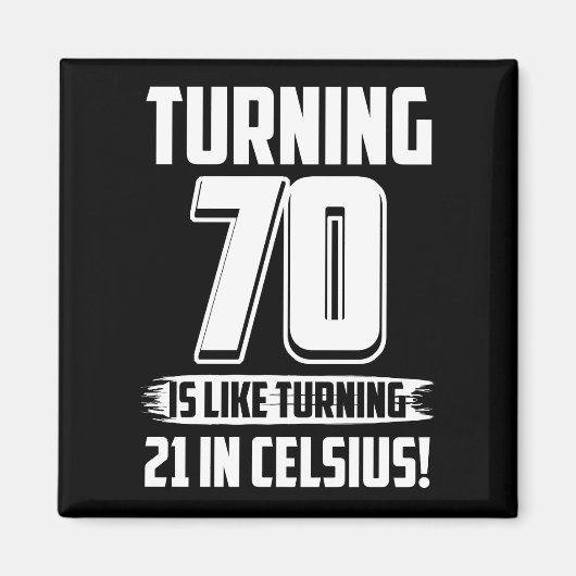 Funny Happy 70. Geburtstag Magnet (Vorne)