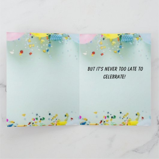 Funny Happy Belated Geburtstag Karte (Innenseite)