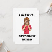 Funny Happy Belated Geburtstag Karte (Vorderseite/Rückseite Beispiel)