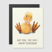 Funny Happy Birthday Card Playful Duck - Lächeln Magnetkarte (Vorne/Hinten)
