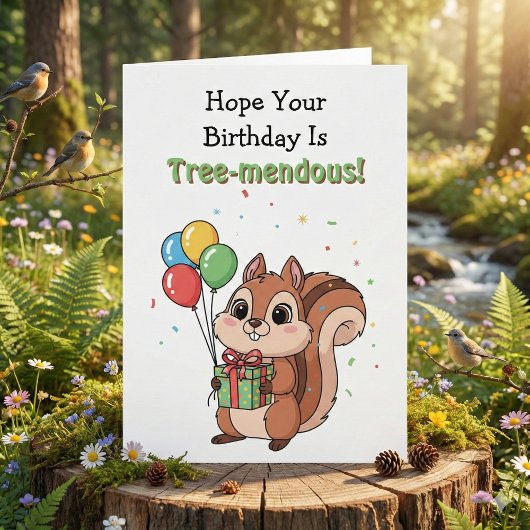 Funny Happy Birthday Squirrel Pun Karte
