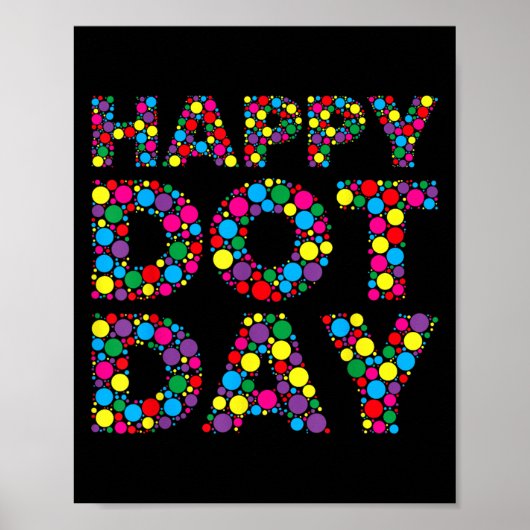 Funny Happy Dot Day Polka Dot Art Students Kids Gi Poster (Vorne)