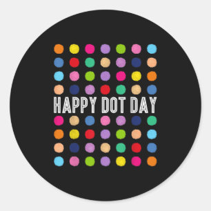 Funny Happy Dot Day Polka Dot Art Students Kids Gi Runder Aufkleber