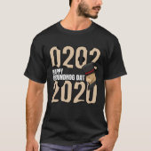 Funny Happy Groundhog Day February 2nd 2020 Holida T-Shirt (Vorderseite)