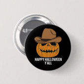 Funny Happy Halloween Y'all Cowboy Kürbislaterne Button (Vorne & Hinten)