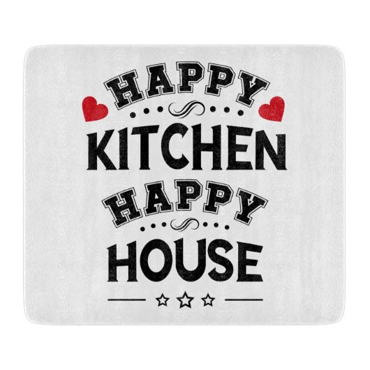 Funny Happy Kitchen Happy House Schneidebrett (Vorderseite)