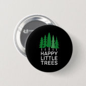 Funny Happy Little Trees Camng Button (Vorne & Hinten)