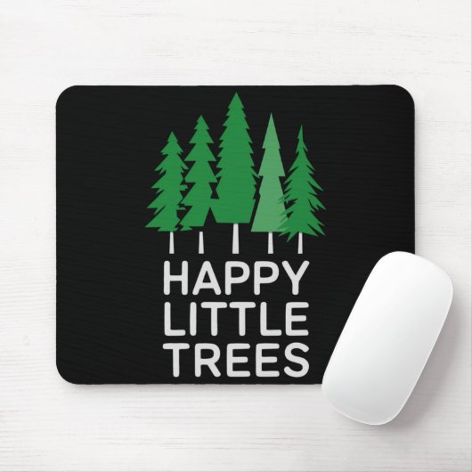 Funny Happy Little Trees Camng  Mousepad (Mit Mouse)