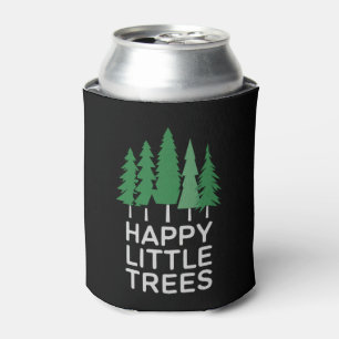 Funny Happy Little Trees Gifts Camping Dosenkühler