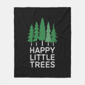 Funny Happy Little Trees Gifts Camping Fleecedecke (Vorderseite)
