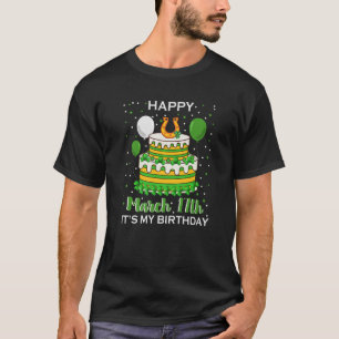 Funny Happy März 17. Das ist mein Geburtstag St. P T-Shirt
