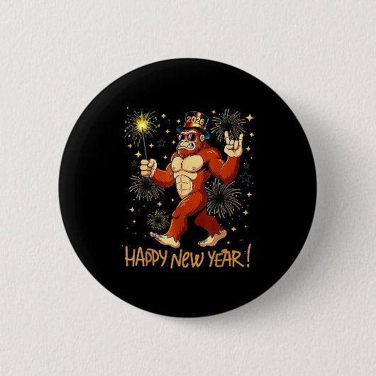 Funny Happy New Year 2026 Bigfoot Lovers New Years Button (Vorderseite)