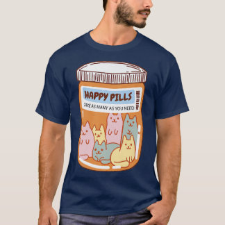 Funny Happy Pillen Katze Niedlich Mental Health Ca T-Shirt