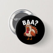 Funny Happy Thanksgiving Turkey A Lamb Costume Button (Vorne & Hinten)