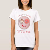 Funny Happy Valentine's Day like Coffee & Donuts T-Shirt (Vorderseite)