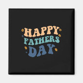 Funny Happy Vaters Day Father&#; s Day from Son D Magnet (Vorne)