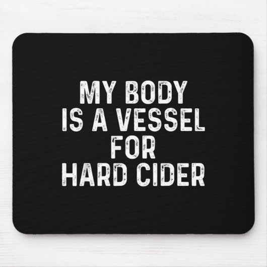 Funny Hard Cider Mousepad (Vorne)