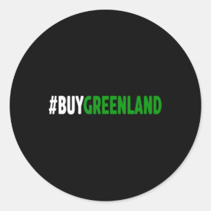 Funny Hashtag #buygrünland Trump kauft Grönland Runder Aufkleber