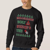 Funny hässlich Weihnachts-Sweater gegossen Design  Sweatshirt (Vorderseite)