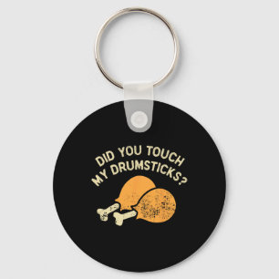 Funny hast du meine Drumsticks für Männer Touch Schlüsselanhänger