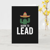 funny hat cactus sunglasses Born to Lead Karte (Gelbe Blume)