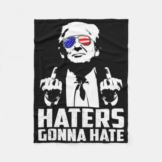 Funny Haters Gonna hasst Präsident Donald Trump Mi Fleecedecke (Vorderseite)