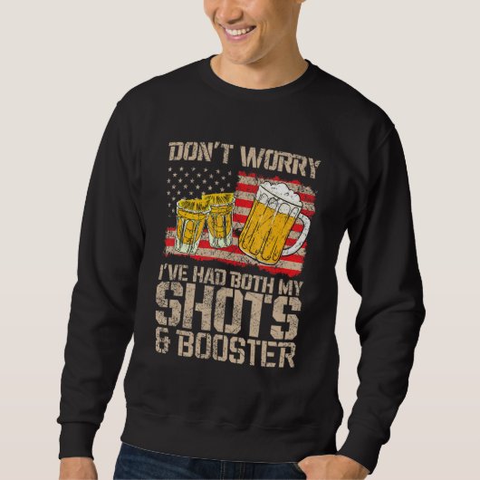 Funny hatte meine 2 Shots keine Angst, wenn beide Sweatshirt (Vorderseite)