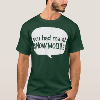 Funny hatte mich beim Snowmobile Sporting Outdoor T-Shirt