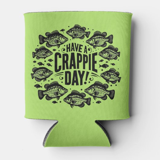 Funny Have a Crappie Day Fishing Dosenkühler (Vorderseite)