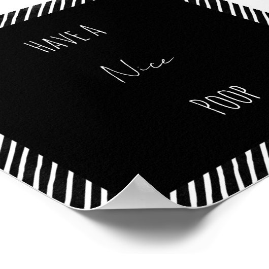 Funny Have A Nice Poop Bathroom Poster (Ecke)