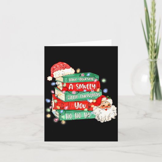 Funny Have Yourself A Smutty Little Christmas Book Karte (Vorderseite)