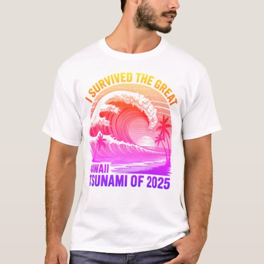 Funny Hawaiian Tsunami Survivor Shirt - 2025 (Vorderseite)