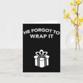 Funny He Forgot To Wrap It Christmas Pregnancy Wom Karte (Gelbe Blume)