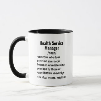 Funny Health Service Manager Definition Geschenke Tasse