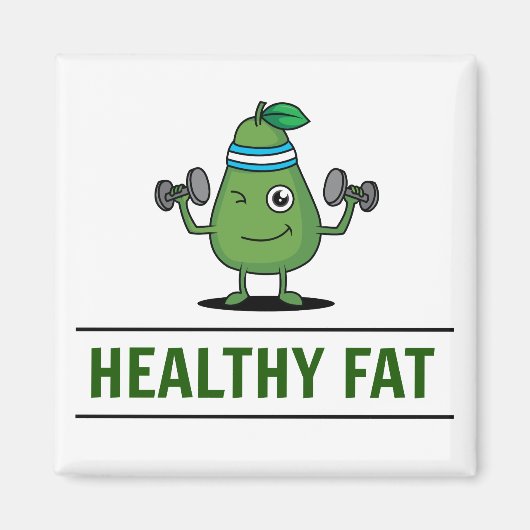 Funny Healthy Fat Training Avocado Magnet (Vorne)