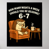 Funny Hedgehog Reading Book 67 Six Seven Meme  Poster (Vorne)