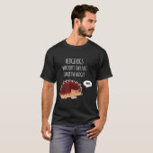 Funny Hedgehogs Why Don't They Just Share The Hedg T-Shirt (Vorne ganz)