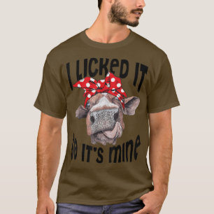 Funny Heifer ich leckte es So seine Bergkuh weit w T-Shirt