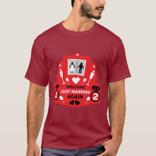 Funny heiratete gerade wieder T - Shirt
