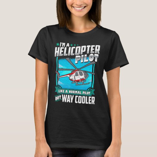 Funny Helicopter Pilot Geschenk T-Shirt (Vorderseite)