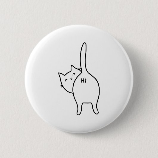 Funny Hello Black Cat Hintern Hi Design für Katze Button (Vorderseite)
