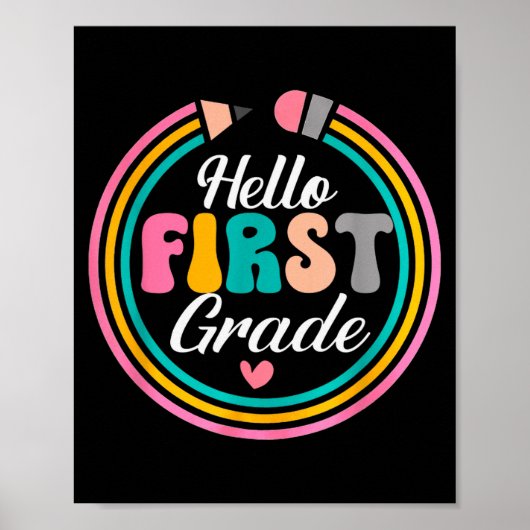 Funny Hello First Grade Pencil Circle Design  Poster (Vorne)